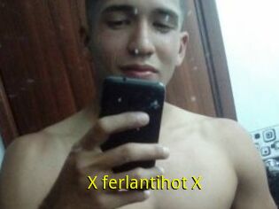 X_ferlantihot_X