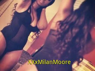 XXxMilanMoore