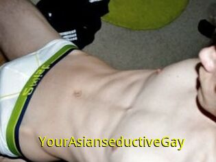 YourAsianseductiveGay