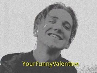 YourFunnyValentine