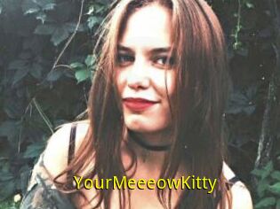 YourMeeeowKitty