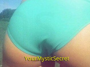 YourMysticSecret