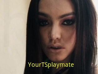 YourTSplaymate