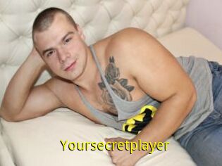 Yoursecretplayer