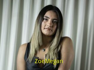 ZoeMegan